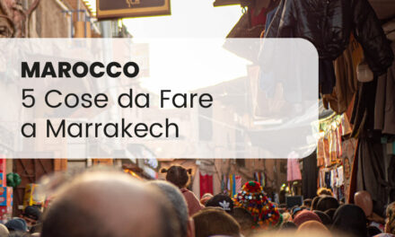 Marocco, 5 Cose assolutamente da fare a Marrakech: dalla Madrasa di Ben Youssef ai Souk del centro